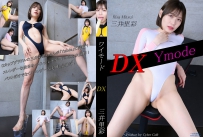 Ymode DX vol.114 三井里彩 [YMD-409]